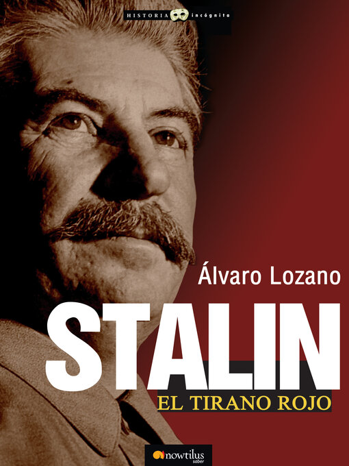 Title details for Stalin, el tirano rojo by Álvaro Lozano Cutanda - Available